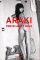 Araki Tokyo Lucky Hole